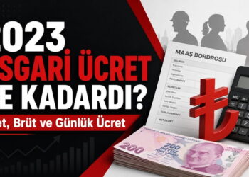 2023 Asgari Ücret Ne Kadardı? Net, Brüt ve Günlük Ücret