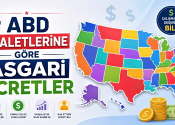 ABD Eyaletlerine Göre Asgari Ücretler