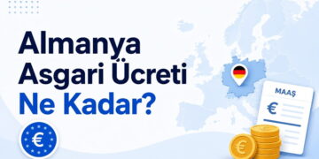 Almanya Asgari Ücreti Ne Kadar?