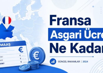 Fransa Asgari Ücreti Ne Kadar? Güncel Maaş ve Saatlik Ücret