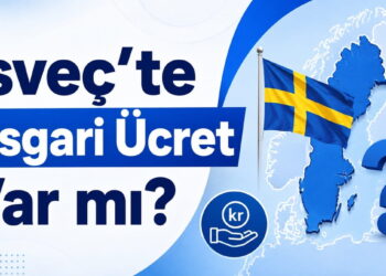 İsveç’te Asgari Ücret Var mı?
